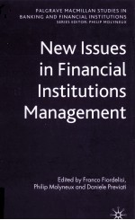NEW ISSUES <em>IN</em> F<em>IN</em>ANCIAL <em>IN</em>STITUTIONS MANAGEMENT