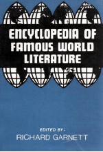 ENCYCLOPEDIA <em>OF</em> FAMOUS WORLD LITERATURE <em>VOLUME</em> 7