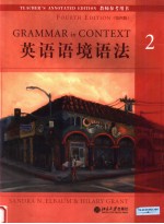 GRAMMAR <em>IN</em> CONTEXT 2 TEACHER'S ANNOTATED <em>EDITION</em> (<em>FOURTH</em> <em>EDITION</em>)