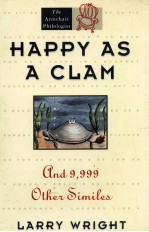 HAPPY AS A CLA<em>M </em>AND 9999 OTH<e<em>m></em>ER</e<em>m></em> SI<em>MI</em>L<e<em>m></em>ES</e<em>m></em>