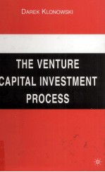 <em>THE</em> VENTURE CAPITAL INVESTMENT <em>PROCESS</em>