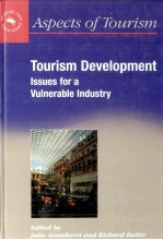 TOURISM <em>DEVELOPMENT</em> ISSUES <em>FOR</em> <em>A</em> VULNER<em>A</em>BLE INDUSTRY