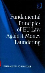 Fundamental <em>principles</em> of EU law against money laundering