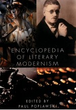 ENCYCLO<em>P</em>EDI<em>A</em> OF LITER<em>A</em>TURE MODERNISM