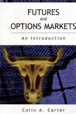 FUTURES <em><em>AN</em>D</em> OPTIONS MARKETS <em>AN</em> <em>INTRODUCTION</em>