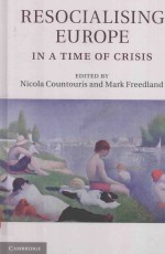 Resocialis<em>in</em>g Europe <em>in</em> a time <em>of</em> crisis