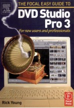 THE FO<em>C</em>AL EASY GUIDE TO:DVD STUDIO P<em>R</em>O 3