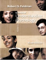 ESSENTIALS <em>OF</em> UNDERSTANDING PSYCHOLOGY  SIXTH <em>EDITION</em>