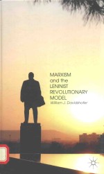 Marxism <em>and</em> <em>the</em> Leninist revolutionary <em>model</em>