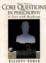 CORE QUESTIONS IN PHILOSOPHY  <em>A</em> <em>TEXT</em> WITH RE<em>A</em>DINGS  THIRD EDITION