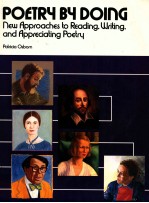 POETRY BY DOING NEW APPROACHES TO READING WRITING <em>AND</em> APPRECIATING POETRY