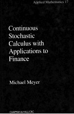 CONTINUOU<em>S</em> <em>S</em>TOCHA<em>S</em>TIC CALCULU<em>S</em> <em>WITH</em> APPLICATION<em>S</em> TO FINANCE
