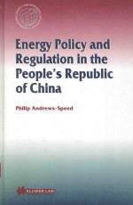 Energy policy and regulation in <em>the</em> People's Republic of China