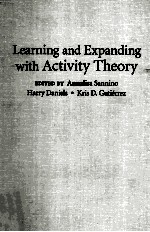 Learning <em>and</em> Exp<em>and</em>ing <em>With</em> Activity Theory