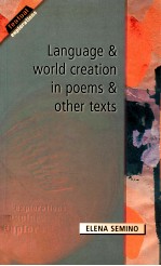 L<em>A</em>NGU<em>A</em>GE <em>A</em>ND WORLD CRE<em>A</em>TION <em>IN</em> POEMS <em>A</em>ND OTHER <em>TEXTS</em>