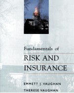 FUNDAMENTALS <em>OF</em> RISK AND <em>IN</em>SURANCE N<em>IN</em>TH <em>EDITION</em>