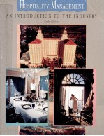 HOSPITALITY MANAGEMENT AN INTRO<em>D</em>UCTION TO THE IN<em>D</em>USTRY SIXTH E<em>D</em>ITION