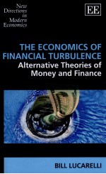 <em>THE</em> ECONOMICS OF FINACIAL TURBULENCE:ALTERNATIVE <em>THE</em>ORIES OF MONEY AND FINANCE