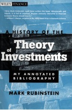 A HISTORY OF THE <em>THEORY</em> OF INVESTMENTS:MY ANNOTATED BIBLIOGRAPHY