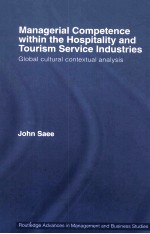 MANAGERIAL COMPETENCE WITHIN <em>THE</em> HOSPITALITY AND TOURISM SERVICE <em>INDUSTRIES</em>