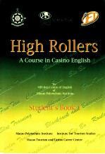 <em>HIGH</em> ROLLERS A COURSE IN CASINO <em>ENGLISH</em> STUDENT'S BOOK 1