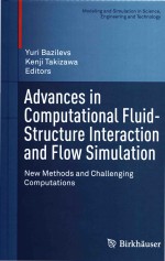Advances in Computational Fluid-Structure Interaction and Flow Simulation New <em>Methods</em> and Challengin