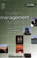 TOURISM <em>MANAGEMENT</em> DYNAMICS TRENDS <em>MANAGEMENT</em> AND TOOLS