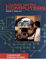 LIVING <em>WITH</em> COMPUTERS:COMMERCIAL SOFTWARE VERSION