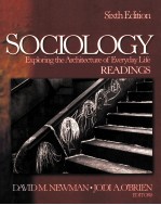 SOCIOLOGY  EXPLORING <em>THE</em> ARCHITECTURE <em>OF</em> EVERYDAY LIFE  READINGS  SIXTH <em>EDITION</em>