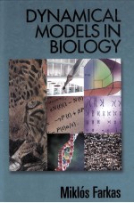DYNAMICAL <em>MODELS</em> IN BIOLOGY