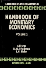 HANDBOOK <em>OF</em> MONETARY ECONOMICS <em>VOLUME</em> 2
