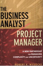 <em>THE</em> BUSINESS ANALYST/PROJECT <em>MANAGER</em>