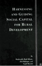H<em>a</em>rnessing <em>a</em>nd Guiding Soci<em>a</em>l C<em>a</em>pit<em>a</em>l For Rur<em>a</em>l Development