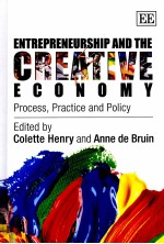 ENTREPRENEURSHIP AND <em>THE</em> CREATIVE ECONOMY:<em>PROCESS</em>