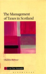 The <em>ma</em>nagement of taxes in Scotland