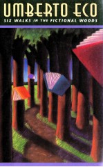 SIX WALKS <em>IN</em> THE FICTIONAL WOODS
