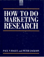 <em>HOW</em> <em>TO</em> DO MARKETING <em>RESEARCH</em>