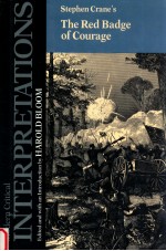 MODERN CRITICAL INTERPRETATIONS STEPHEN CRANE'S <em>THE</em> RED BADGE OF COURAGE