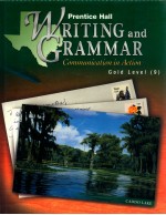 PRENTICE HALL WRIT<em>IN</em>G AND GRAMMAR COMMUNICATION <em>IN</em> ACTION