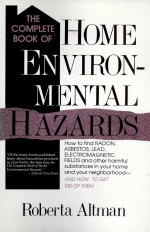 THECOMPLETE BOOK <em>OF</em> HOME ENVIRON MENTA LHAZARDS