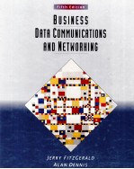 BUSINESS DATA COMMUNICATIONS AND NERTWORKING:<em>F</em>I<em>F</em>T<em>H</em> EDITION