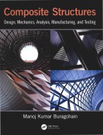 Composite Structures <em>Design</em> Mechanics <em>Analysis</em> Manufacturing and Testing