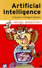 <em>ARTIFICIAL</em> <em>INTELLIGENCE</em>:A GUIDE TO INTELLIGENT SYSTEMS