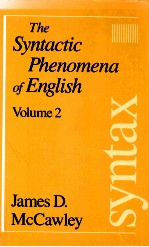 THE SYNTACTIC PHENOMENA <em>OF</em> ENGLISH <em>VOLUME</em> 2