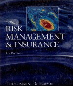 RISK <em>MANAGEMENT</em> INSURANCE 9TH EDITION