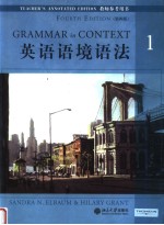 GRAMMAR IN CONTEXT <em>1</em> TEACHER'S ANNOTATED EDITION (FOURTH EDITION)