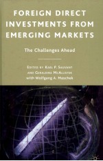 FOREIGN DIRECT INVESTMENTS <em>FROM</em> EMERGING MARKETS THE CHALLENGES AHEAD