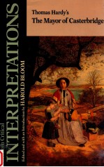 MODERN CRITICAL INTERPRETATIONS <em>THOMAS</em> HARDY'S THE MAYOR OF CASTERBRIDGE