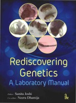 Rediscovering Genetics <em>A</em> L<em>a</em>bor<em>a</em>tory M<em>a</em>nu<em>a</em>l