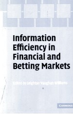 <em><em>IN</em>FORMATION</em> EFFICIENCY <em>IN</em> F<em>IN</em>ANCIAL AND BETT<em>IN</em>G MARKETS
